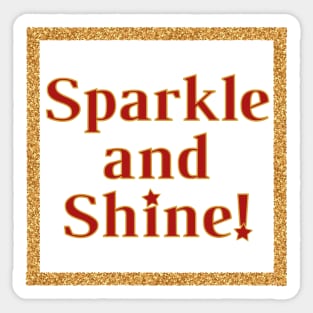 Sparkle and Shine - Nativity the Musical Song Quote Sticker